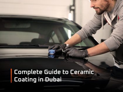 Complete Guide to Ceramic Coating in Dubai